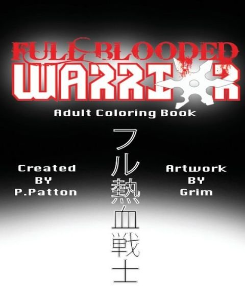 Cover for P Patton · Full Blooded Warrior (Paperback Book) (2016)