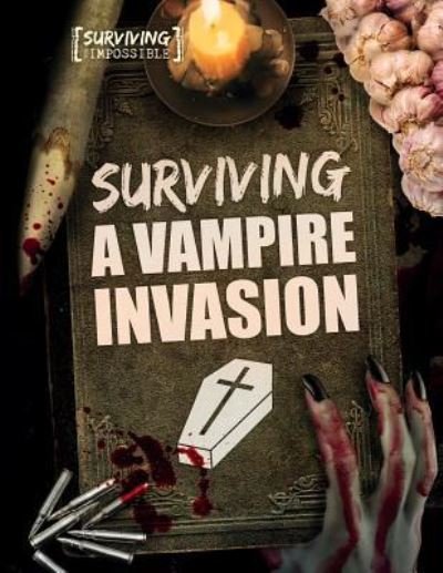 Cover for Madeline Tyler · Surviving a Vampire Invasion (Paperback Book) (2018)