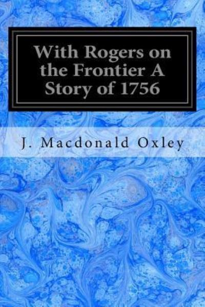 Cover for Rolf McEwen · With Rogers on the Frontier a Story of 1756 (Paperback Book) (2017)