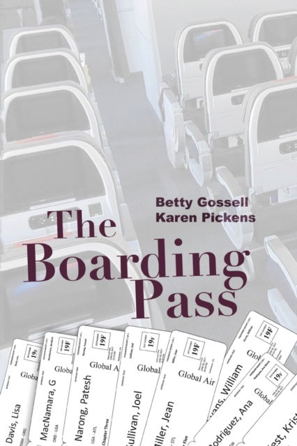 Cover for Betty Gossell · The Boarding Pass (Pocketbok) (2017)