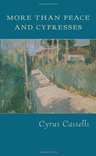 Cover for Cyrus Cassells · More Than Peace and Cypresses (Paperback Book) (2004)