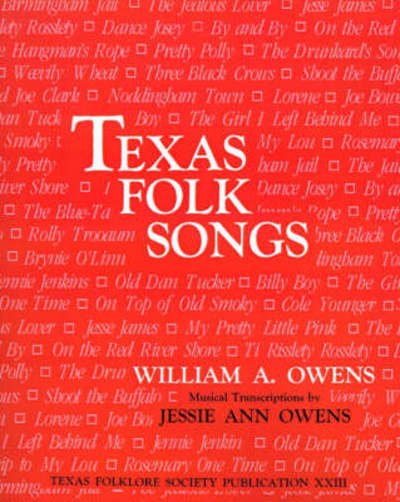 Cover for William a Owens · Texas Folk Songs (Paperback Book) [2nd Ed. edition] (2000)