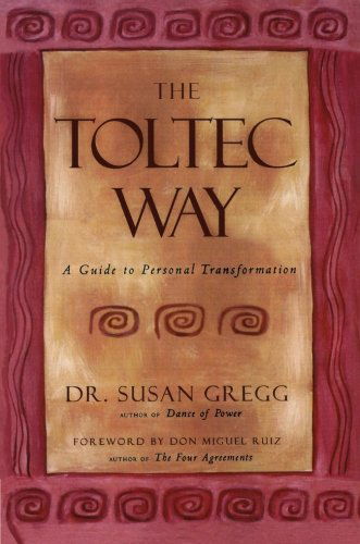 Cover for Don Miguel Ruiz · The Toltec Way: a Guide to Personal Transformation (Paperback Book) [1st edition] (2001)