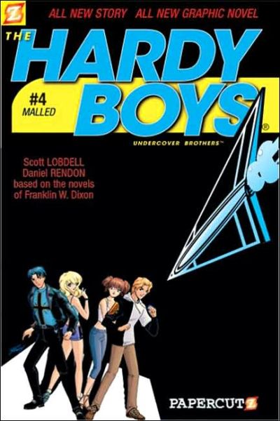 Hardy Boys #4: Malled, The - Scott Lobdell - Books - Papercutz - 9781597070140 - January 24, 2006