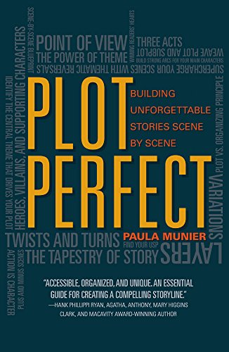 Plot Perfect: How to Build Unforgettable Stories Scene by Scene - Paula Munier - Books - F&W Publications Inc - 9781599638140 - November 14, 2014