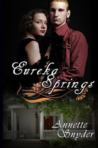 Cover for Annette Snyder · Eureka Springs (Pocketbok) (2015)