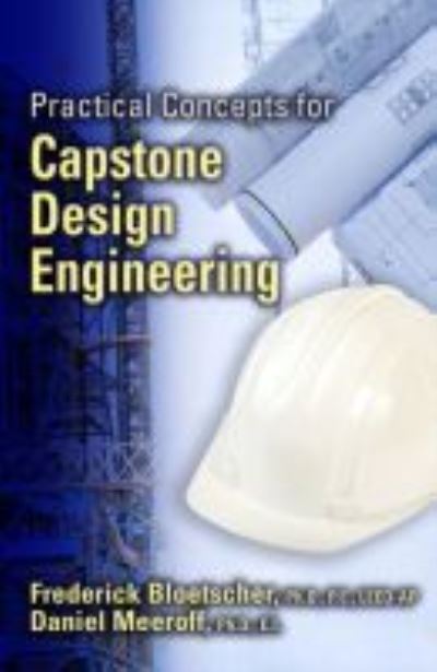 Cover for Frederick Bloetscher · Practical Concepts for Capstone Design Engineering (Paperback Book) (2015)