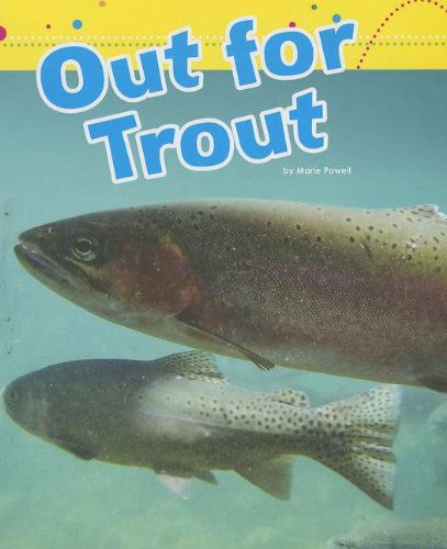 Cover for Marie Powell · Out for Trout (Word Families) (Hardcover Book) (2013)