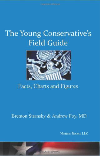 Cover for Andrew Foy · The Young Conservative's Field Guide (Pocketbok) (2010)