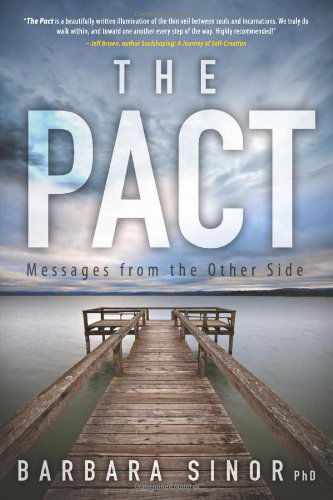 Cover for Sinor, David Lee, (Sp · The Pact: Messages from the Other Side (Paperback Book) [1st edition] (2014)