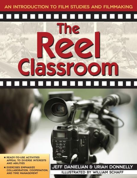 Cover for Jeff Danielian · The Reel Classroom: An Introduction to Film Studies and Filmmaking (Grades 6-9) (Paperback Book) (2015)