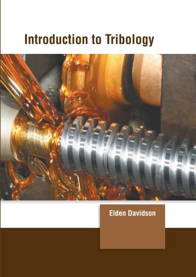 Cover for Elden Davidson · Introduction to Tribology (Bog) (2022)