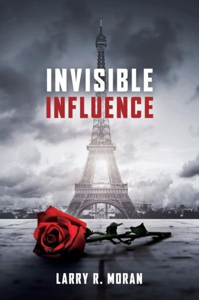 Cover for Larry R. Moran · Invisible Influence (Paperback Book) (2018)
