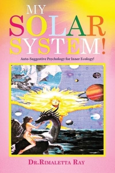 Cover for Dr Rimaletta Ray · My Solar System! (Pocketbok) (2019)