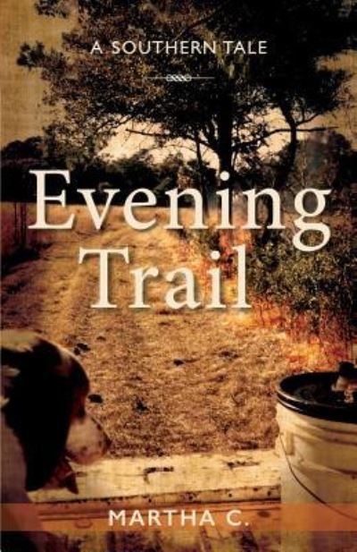 Cover for Martha C · Evening Trail (Paperback Book) (2019)