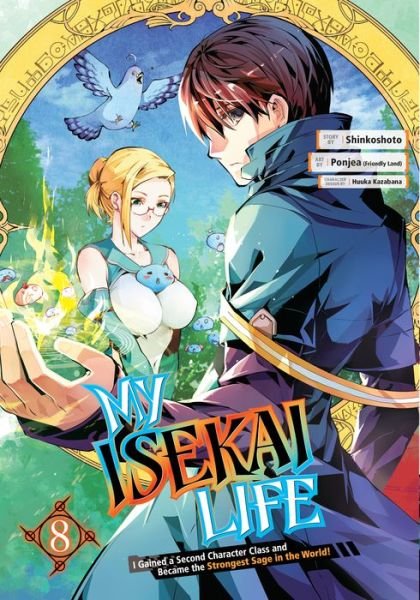 Cover for Shinkoshoto · My Isekai Life 08: I Gained a Second Character Class and Became the Strongest Sage in the World! (Paperback Book) (2023)