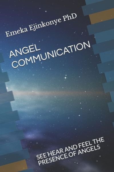 Cover for Emeka Ejinkonye Phd · Angel Communication (Paperback Bog) (2020)
