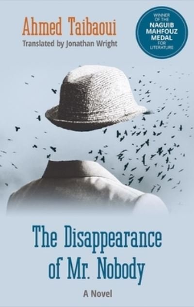 Cover for Ahmed Taibaoui · The Disappearance of Mr. Nobody: A Novel (Pocketbok) (2023)