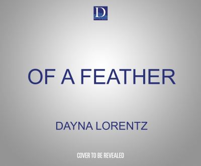 Of a Feather - Dayna Lorentz - Musiikki - DREAMSCAPE MEDIA - 9781662068140 - maanantai 1. maaliskuuta 2021