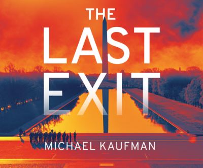 Cover for Michael Kaufman · The Last Exit (CD) (2021)