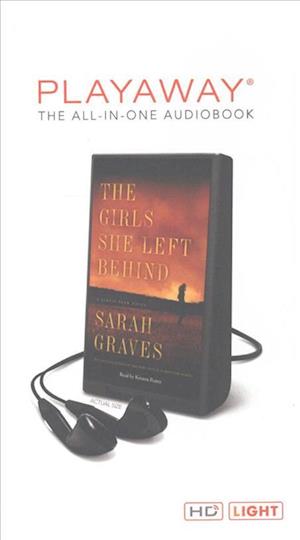 Cover for Sarah Graves · The Girls She Left Behind (N/A) (2016)