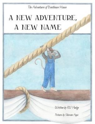 Cover for Rv Hodge · A New Adventure, a New Name (Pocketbok) (2015)