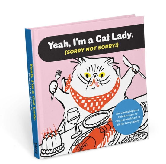 Cover for Knock Knock · I'm a Cat Lady Sorry Not Sorry Book (Hardcover Book) (2023)