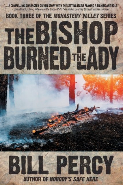 Cover for Bill Percy · The Bishop Burned the Lady (Paperback Book) (2018)