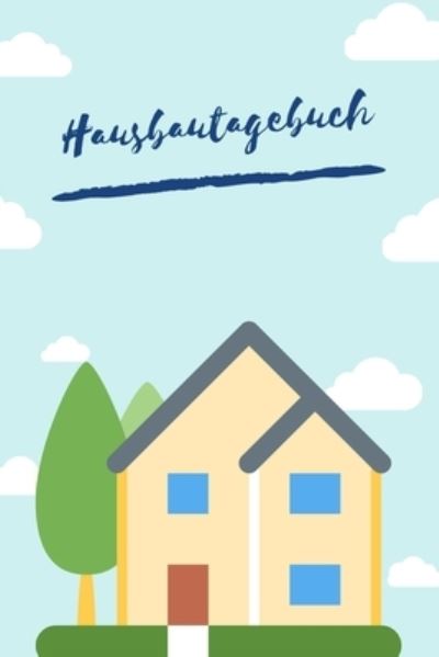 Cover for Design · Hausbautagebuch (Paperback Book) (2019)