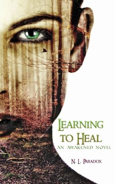 Cover for N L Paradox · Learning to Heal (Paperback Book) (2019)