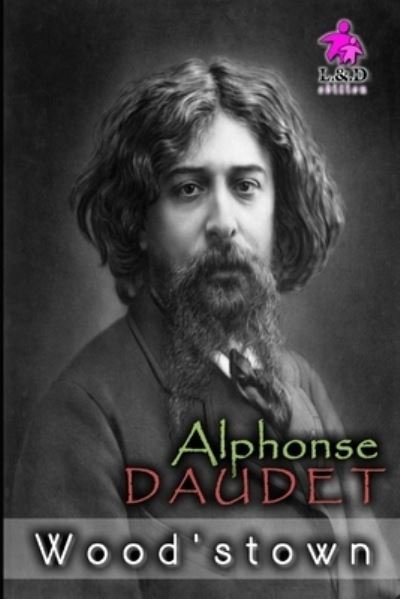 Cover for Alphonse Daudet · Wood'stown (Pocketbok) (2018)