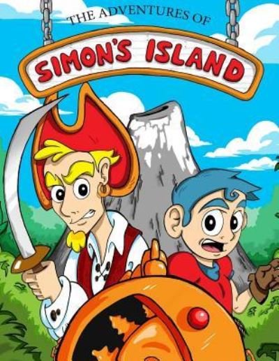 Cover for Lee Miranda · The Adventures of Simon's Island (Paperback Book) (2018)