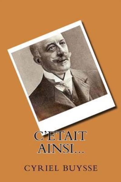 Cover for Cyriel Buysse · C'Etait ainsi... (Paperback Book) [French edition] (2018)