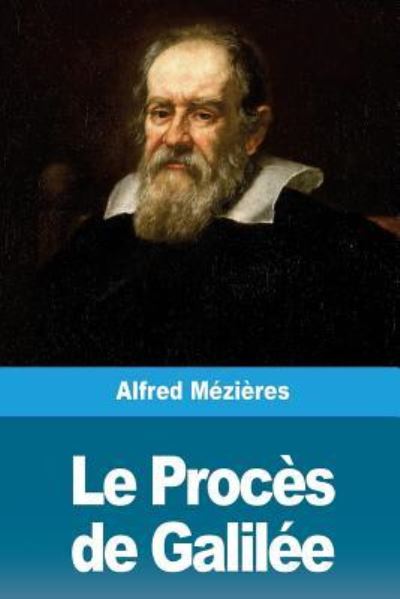 Cover for Alfred Mezieres · Le Proces de Galilee (Taschenbuch) (2018)