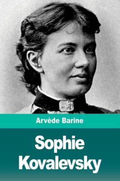 Cover for Arvede Barine · Sophie Kovalevsky (Pocketbok) (2018)