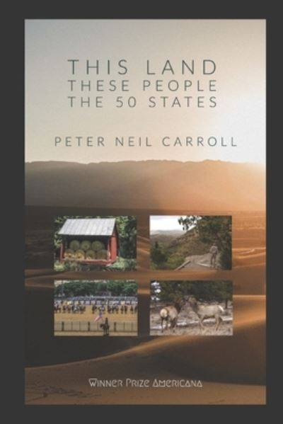 Cover for Peter Neil Carroll · This Land, These People : The 50* States : * (Buch) (2022)