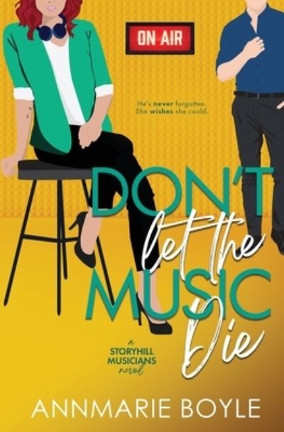 Cover for Annmarie Boyle · Don't Let the Music Die (Paperback Book) (2021)