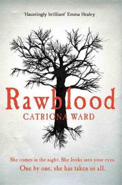 Cover for Catriona Ward · Rawblood (Paperback Book) (2016)