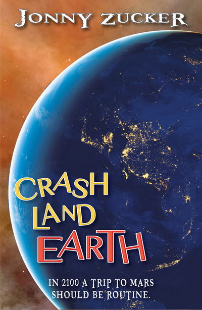 Cover for Zucker Jonny · Crash Land Earth - Toxic (Paperback Book) (2019)