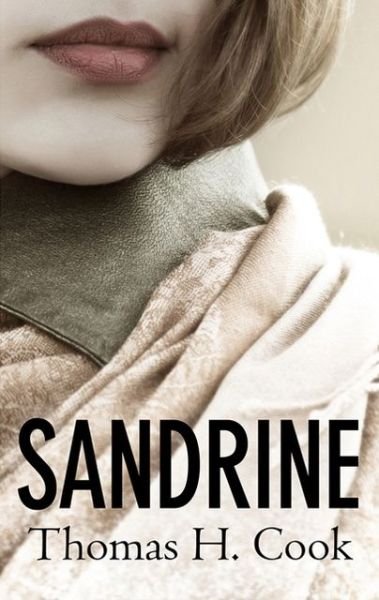 Cover for Thomas H. Cook · Sandrine (Paperback Book) [UK Airports edition] (2013)