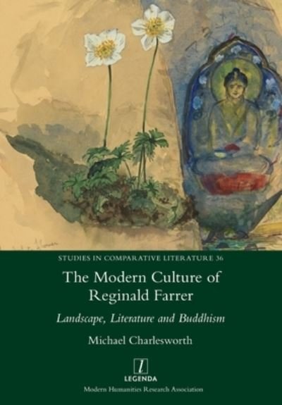Cover for Michael Charlesworth · The Modern Culture of Reginald Farrer : Landscape, Literature and Buddhism (Paperback Book) (2019)