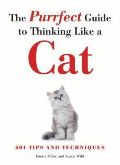 Cover for Emma Milne · The Purrfect Guide to Thinking Like a Cat (Pocketbok) (2018)