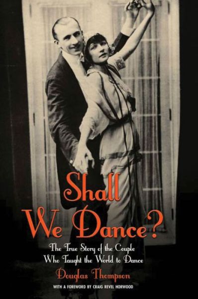 Cover for Douglas Thompson · Shall We Dance? (Hardcover Book) (2014)