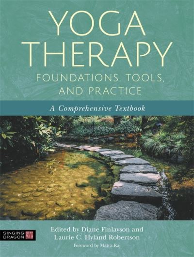 Cover for Finlayson, Diane (Ed) · Yoga Therapy Foundations, Tools, and Practice: A Comprehensive Textbook (Paperback Book) (2021)