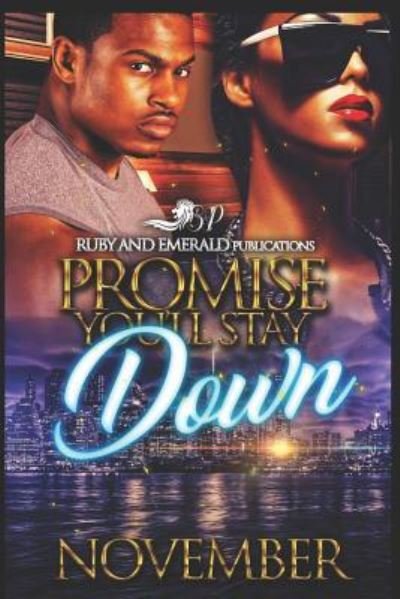 Cover for November · Promise You'll Stay Down (Paperback Bog) (2018)
