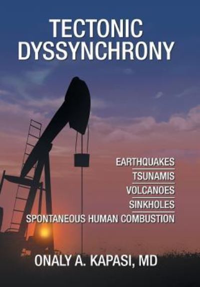 Cover for MD Onaly A Kapasi · Tectonic Dyssynchrony (Hardcover Book) (2019)