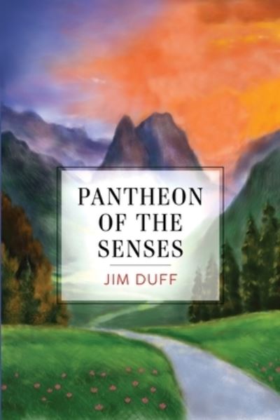 Cover for Jim Duff · Pantheon of the Senses (Paperback Book) (2023)