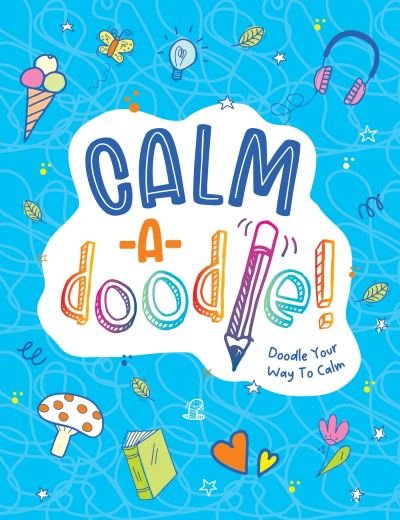 Cover for Summersdale Publishers · Calm-a-Doodle: Doodle Your Way to Calm (Paperback Bog) (2024)