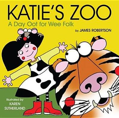 Cover for James Robertson · Katie's Zoo: A Day Oot for Wee Folk (Board book) (2010)