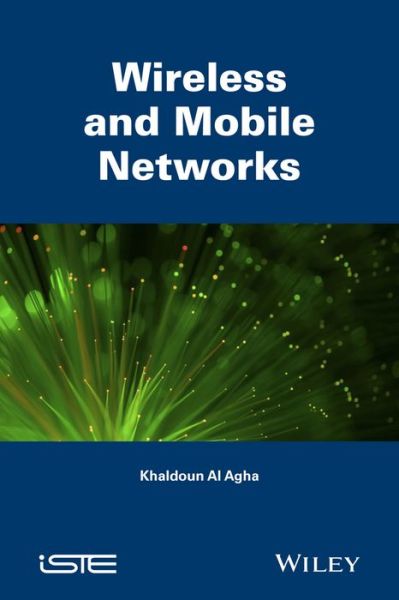 Cover for Khaldoun Al Agha · Mobile and Wireless Networks (Gebundenes Buch) (2016)